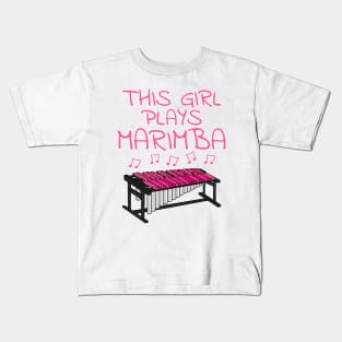 This Girl Plays Marimba, Female Marimbist, Percussionist Musician Kids T-Shirt